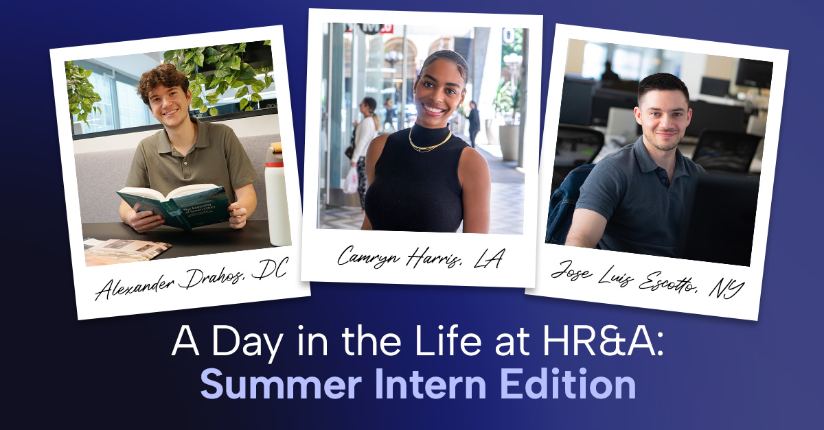 A Day in the Life at HR&A: Summer Intern Edition