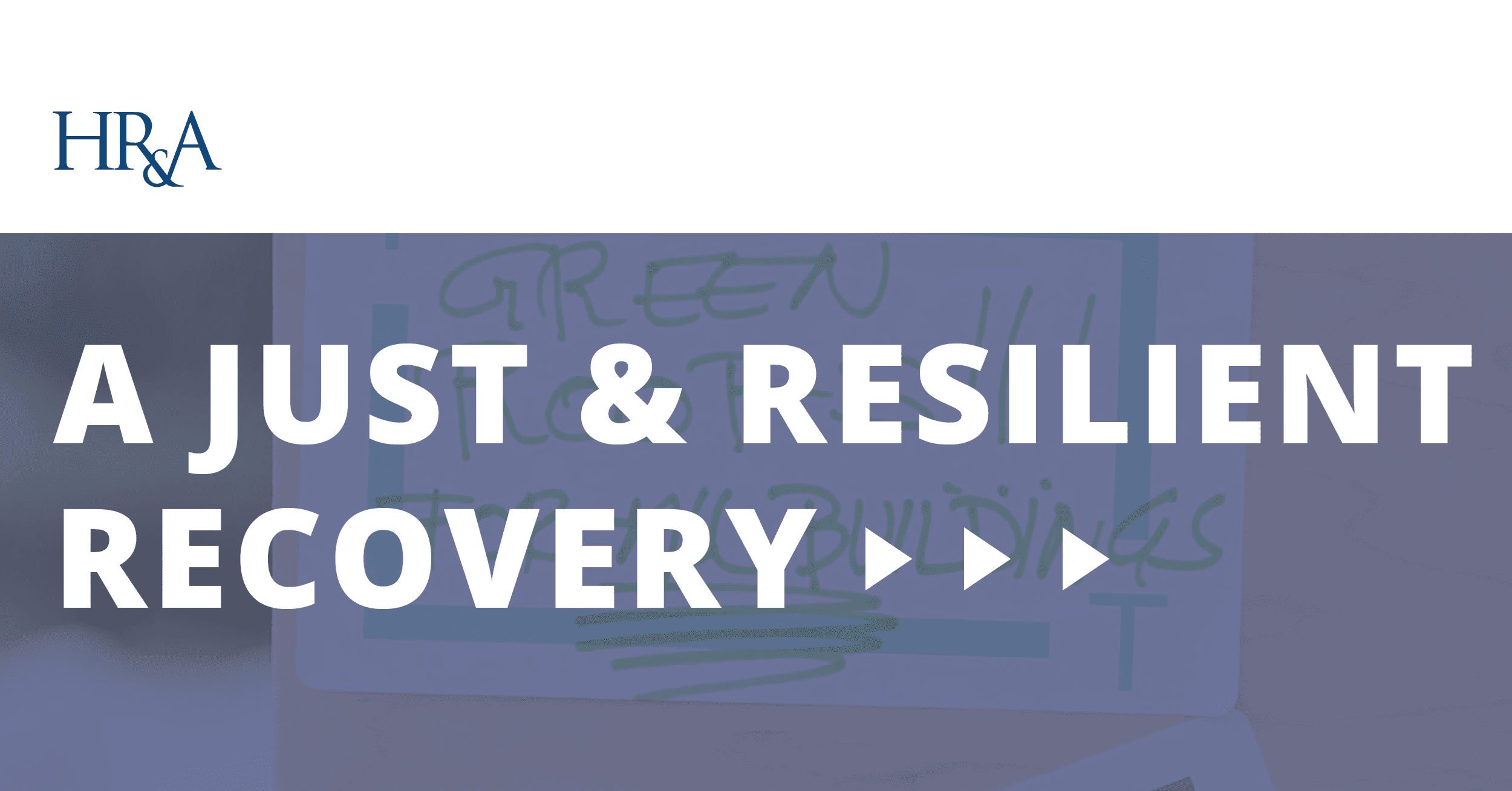A Just & Resilient Recovery: Talking Transition