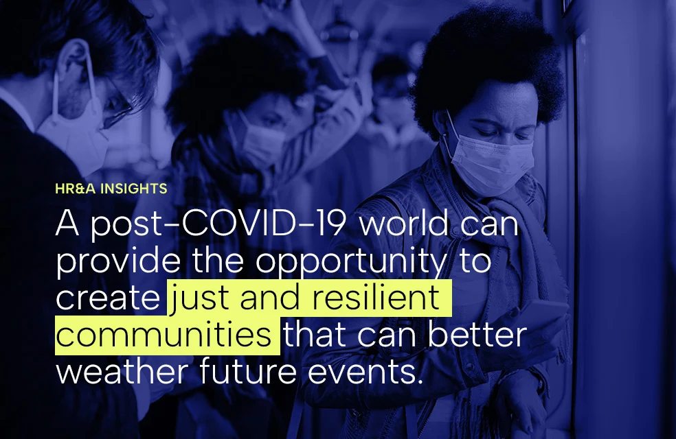 A Framework to Guide Communities Toward a Just and Resilient Recovery