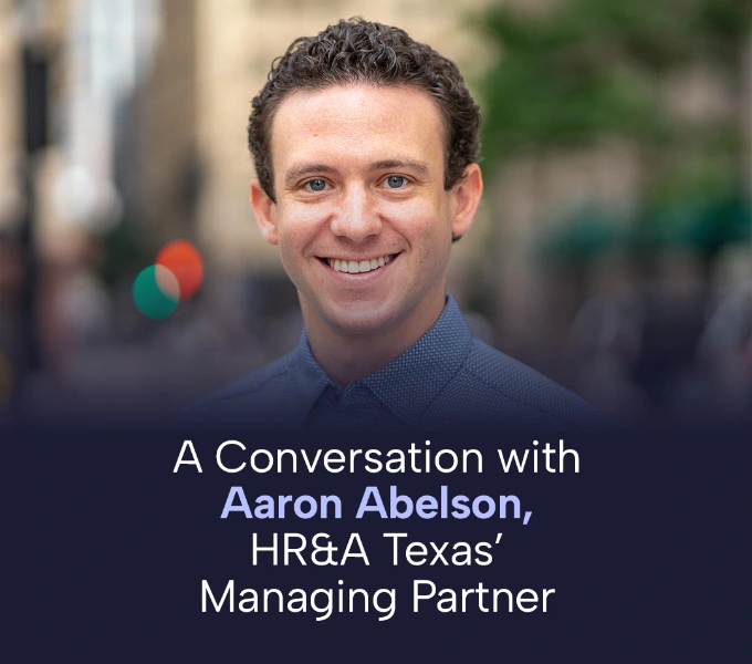 A Conversation with Aaron Abelson, HR&A Texas Managing Partner