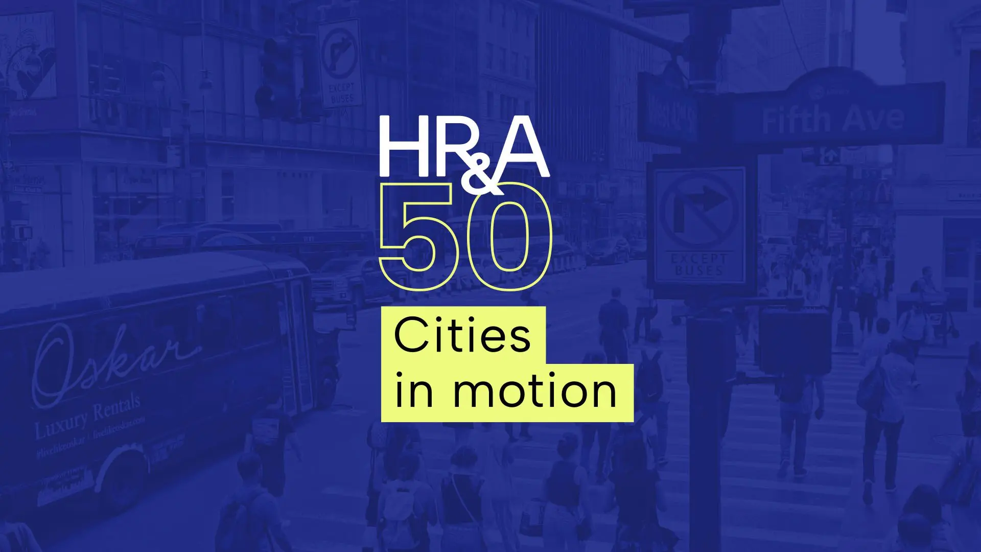 HR&A 50: Cities in Motion
